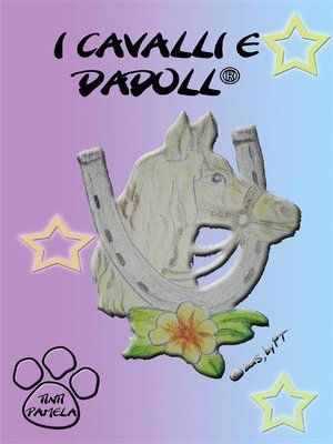 cover image of I cavalli e Dadoll